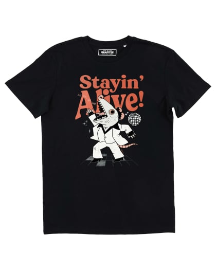 Tee shirt Staying Alive Grafitee