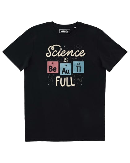 Tee shirt Science Is Beautiful Grafitee