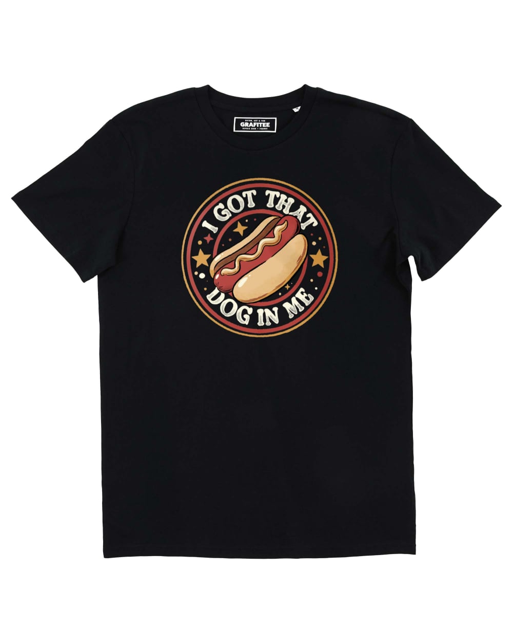 T-shirt I Got That Dog In Me Grafitee