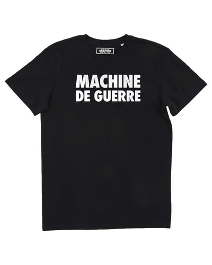 T-shirt Machine De Guerre (En Promo) Grafitee