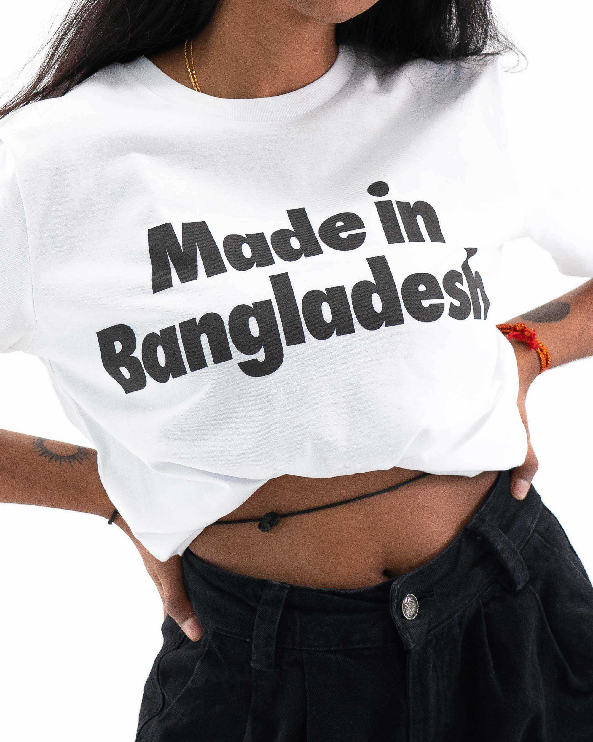 T-shirt Made In Bangladesh (En Promo) Grafitee