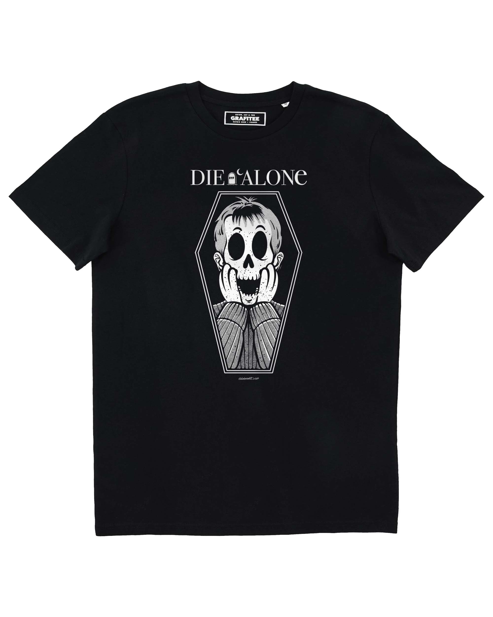 Tee shirt Die Alone Grafitee